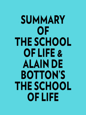 cover image of Summary of the School of Life & Alain de Botton's the School of Life